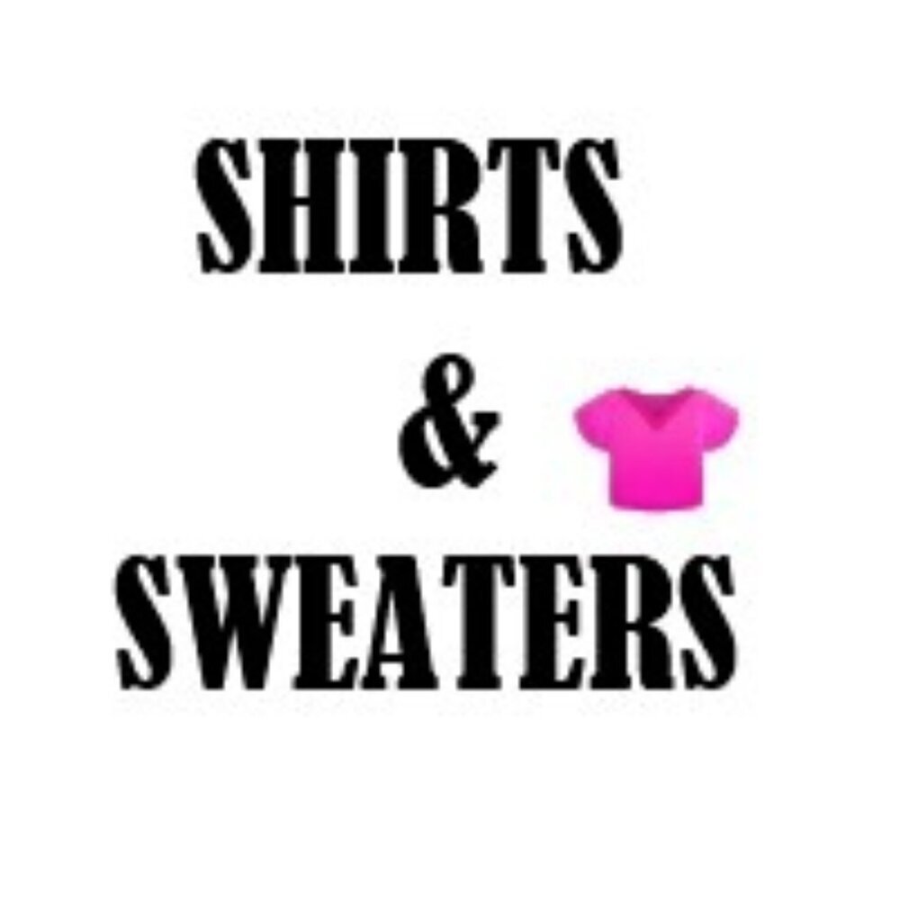 Shirts & Sweaters